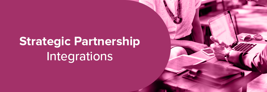 Strategic Partnership Integrations