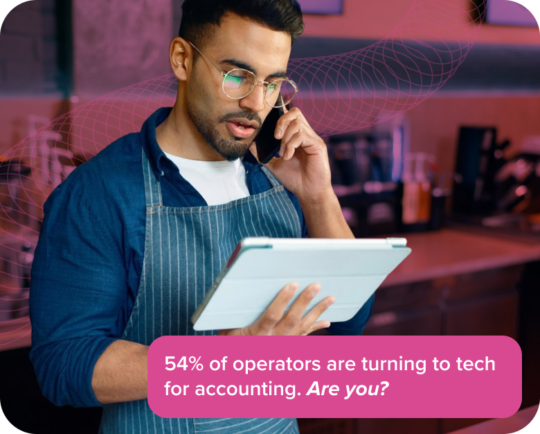 54% of operators are turning to tech for accounting. Are you?