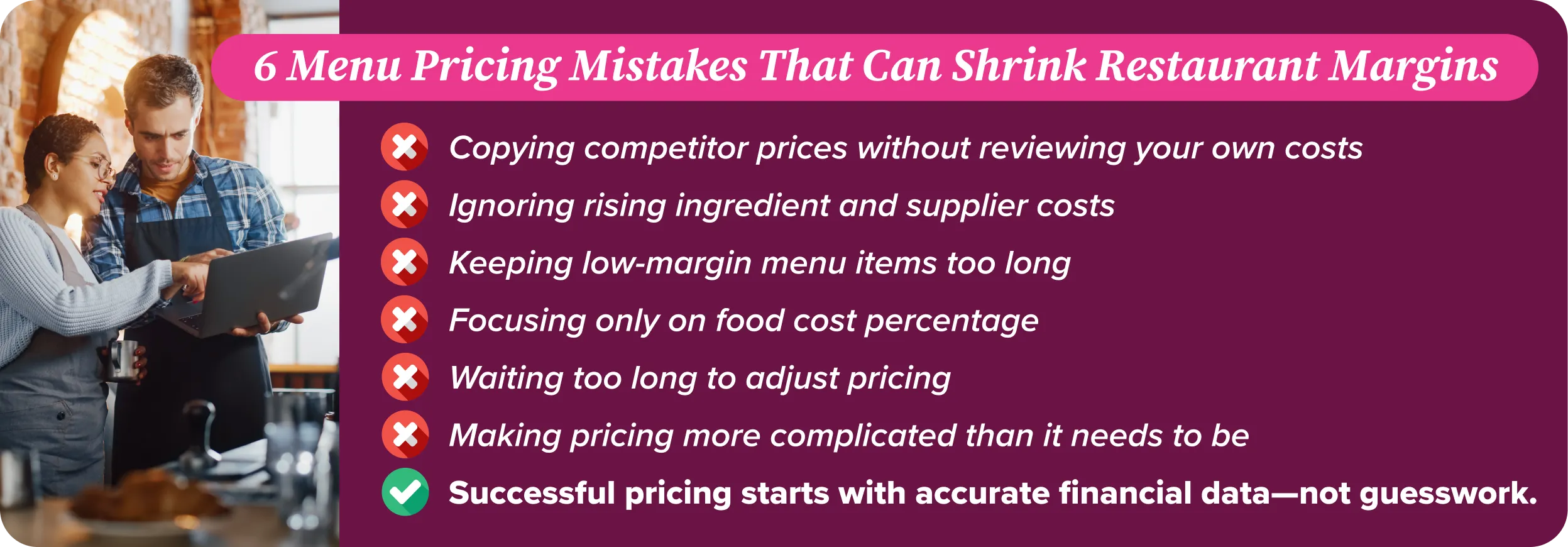 Menu pricing mistakes, including ignoring costs, copying competitors, and delaying price adjustments Menu pricing mistakes, including ignoring costs, copying competitors, and delaying price adjustments