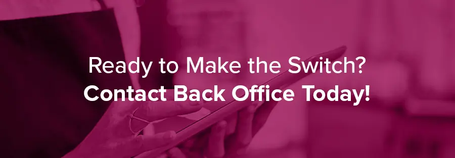 Ready to Make the Switch?